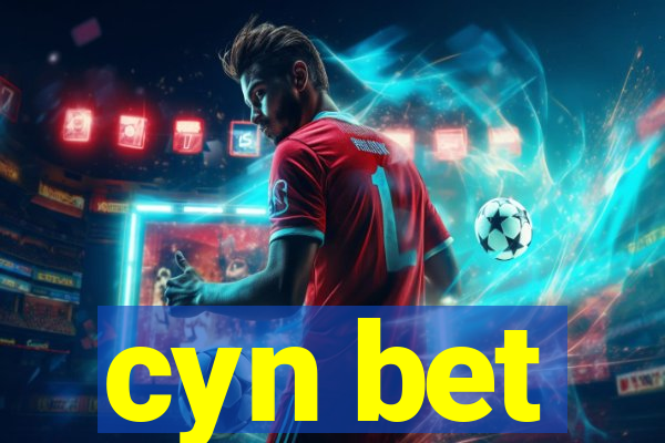 cyn bet